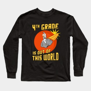 4th Grade is Out of This World Back to School Astronaut Long Sleeve T-Shirt